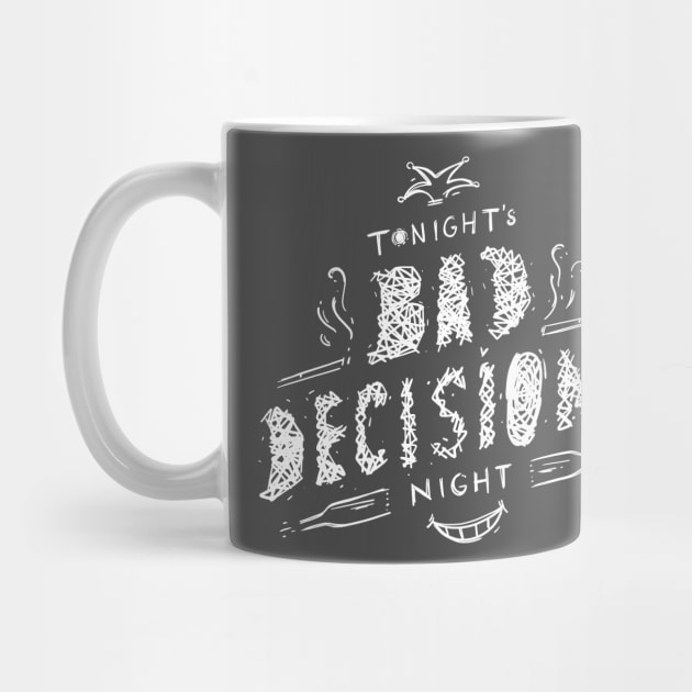 Bad Decisions Night by linesonstuff